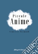 Piccole anime libro