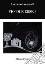 Piccole cose 3. Vol. 3 libro