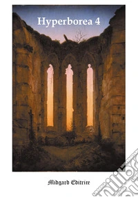 Hyperborea. Nuova ediz.. Vol. 4