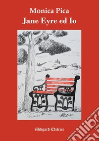 Jane Eyre ed io