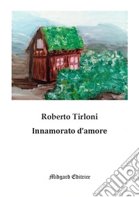 Innamorato d'amore