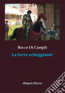 La torre echeggiante