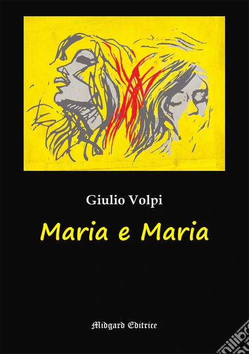 Maria e Maria. Nuova ediz.