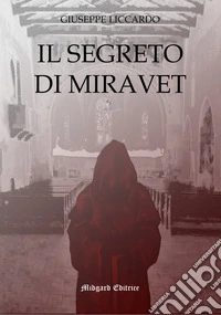 Il segreto di Miravet libro