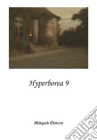 Hyperborea. Nuova ediz.. Vol. 9 libro