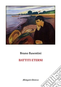 Battiti eterni libro
