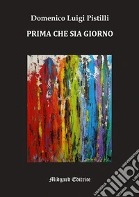 Prima che sia giorno libro
