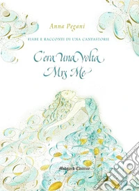 C'era una volta Mrs Me libro