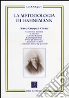 La metodologia di Hahnemann. Testo di omeopatia classica libro di De Schepper Luc