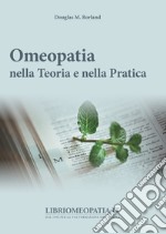 Omeopatia nella teoria e nella pratica libro