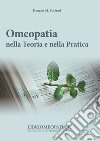 Omeopatia nella teoria e nella pratica libro di Borland Douglas M.