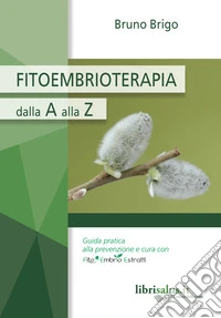 Fitoembrioterapia dalla A alla Z libro