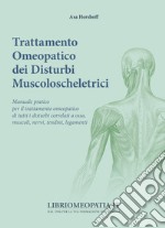 Trattamento omeopatico dei disturbi muscoloscheletrici libro