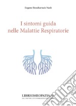 I sintomi guida nelle malattie respiratorie libro