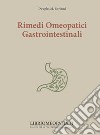 Rimedi omeopatici gastrointestinali libro di Borland Douglas M. Gava R. (cur.)