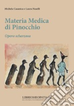 Materia medica di Pinocchio. Opera scherzosa