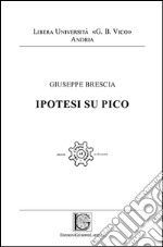 Ipotesi su Pico