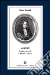 Leibniz. Cosmo naturale e mondo umano libro