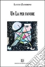 Un La per favore libro