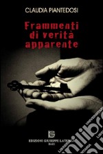 Frammenti di verità apparente libro