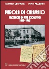 Parola di calamaio. Cronache di vita scolastica 1805-1945 libro