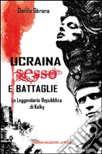 Ucraina sesso e battaglie libro