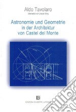 Astronomie und geometrie in der arcchitektur von Castel Del Monte libro