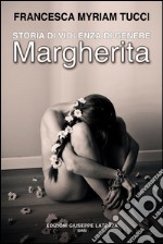 Storia di violenza di genere. Margherita libro