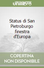 Status di San Pietroburgo finestra d'Europa