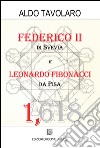 Federico II di Svevia e Leonardo Fibonacci da Pisa libro