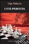 L'età perfetta libro