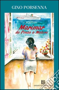 Marimar da Ponza a Matera libro