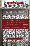 Lineamenti di storia delle arti decorative dalle arts and crafts al liberty. I luoghi, i protagonisti, la moda libro di Nitti Paola