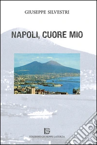 Napoli, cuore mio