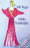 Anima visionaria libro