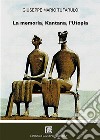 La memoria, Kantana, l'utopia libro