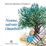 Nonne, salvate i bambini