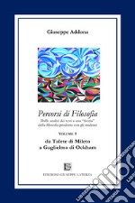 Percorsi di filosofia. Vol. 1: Da Talete di Mileto a Guglielmo di Ockham libro