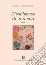 Dissolvenze di una vita libro