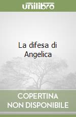 La difesa di Angelica