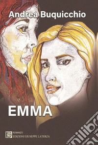 Emma. Quel 18 luglio libro