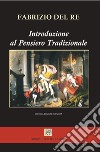 Introduzione al pensiero tradizionale libro di Del Re Fabrizio