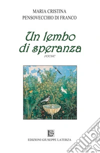 Un lembo di speranza libro