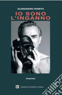 Io sono l'inganno libro