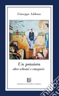 Un pensiero oltre schemi e categorie