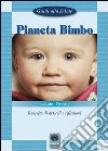 Pianeta bimbo. Raccolta di articoli e riflessioni libro