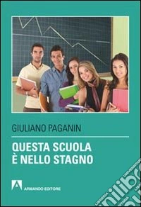 Questa scuola è nello stagno