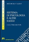 Sistema di psicologia ed altri saggi libro