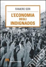 l'economia degli indignados libro