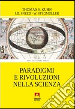 Paradigmi e rivoluzioni nella scienza libro